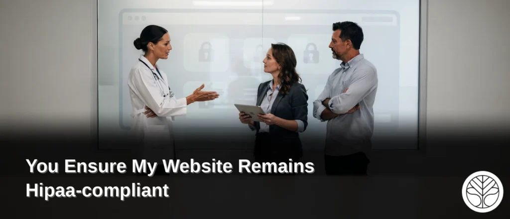 A website becomes subject to HIPAA the moment it collects, transmits, or stores protected health