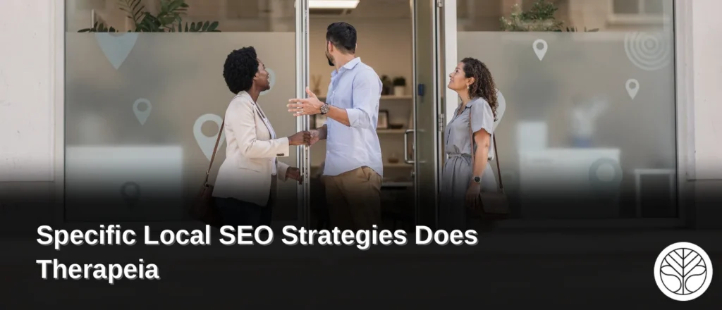 Most potential clients begin their search for mental health support on Google, making search visibility